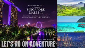 tour organizzato Malesia Singapore